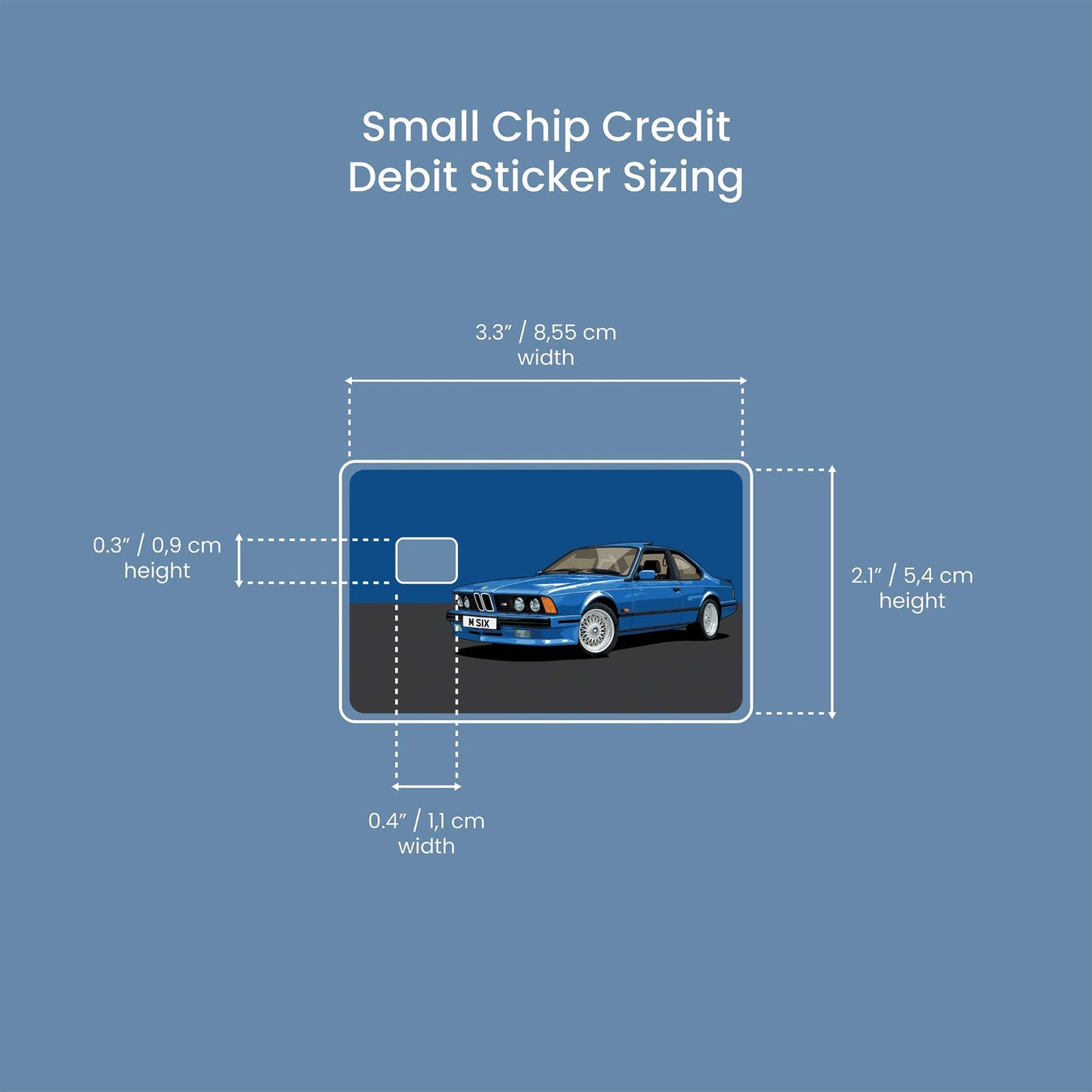 89 M6 Design | Credit Card Sticker | Small Chip | Credit Card Skin