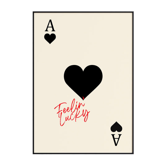 Feelin Lucky Playing Card Print