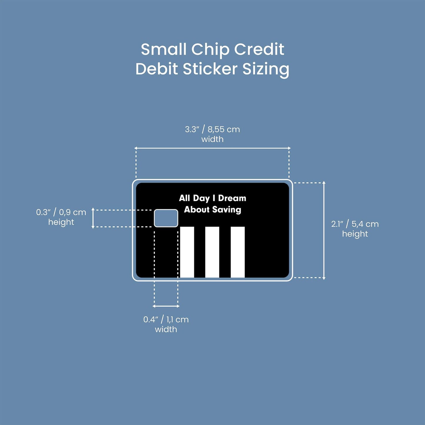 All Day I Dream About Design | Credit Card Sticker | Small Chip | Credit Card Skin