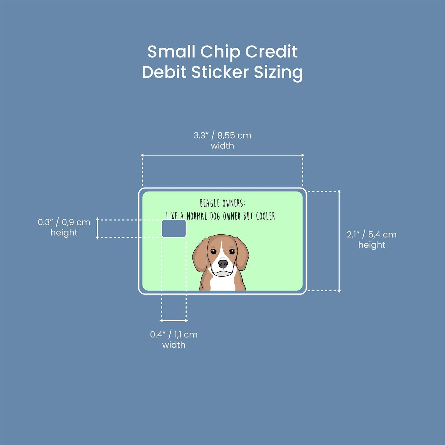 Beagle Owner Design | Credit Card Sticker | Small Chip | Credit Card Skin