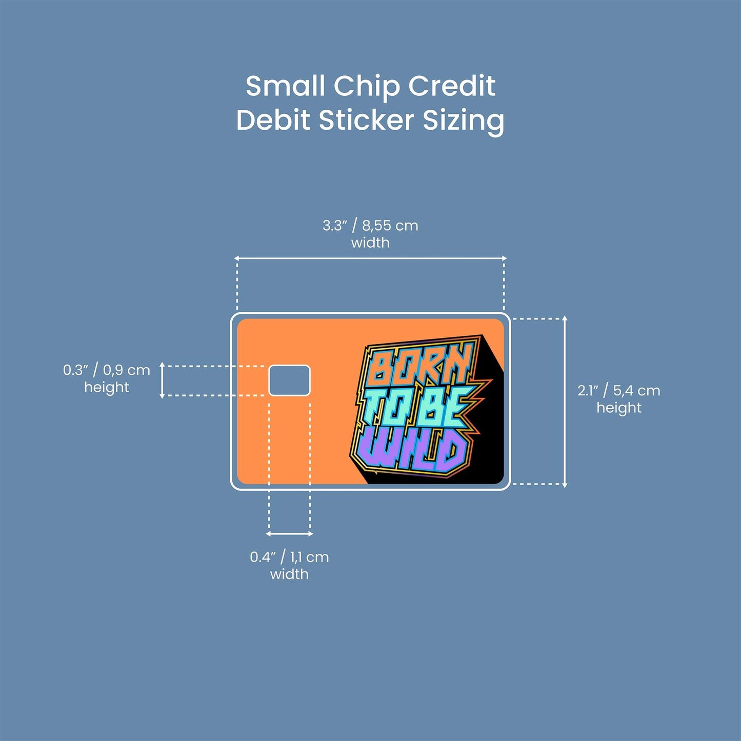 Born to Be Wild Design | Credit Card Sticker | Small Chip | Credit Card Skin