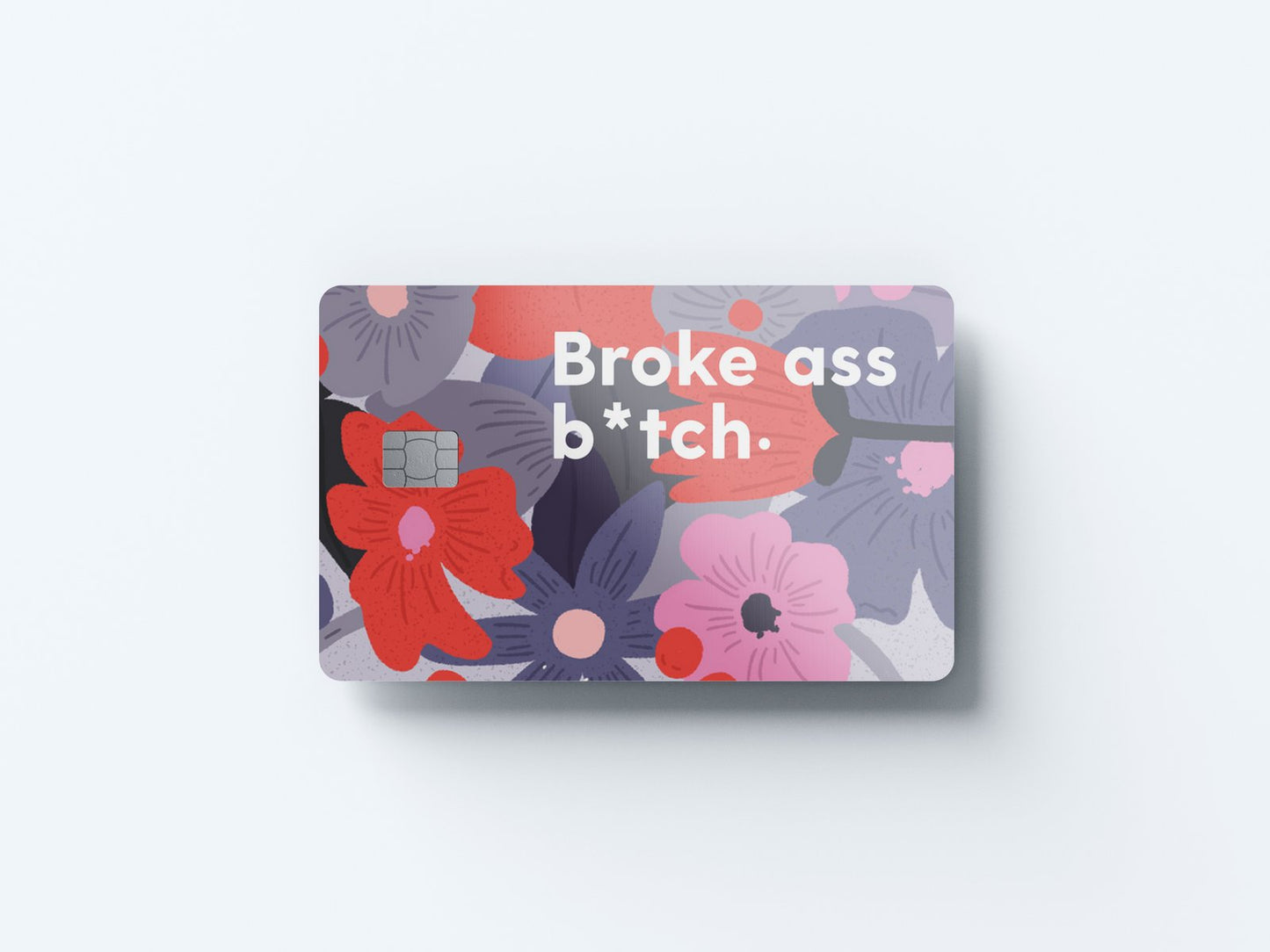 Broke Ass Design | Credit Card Sticker | Small Chip | Credit Card Skin