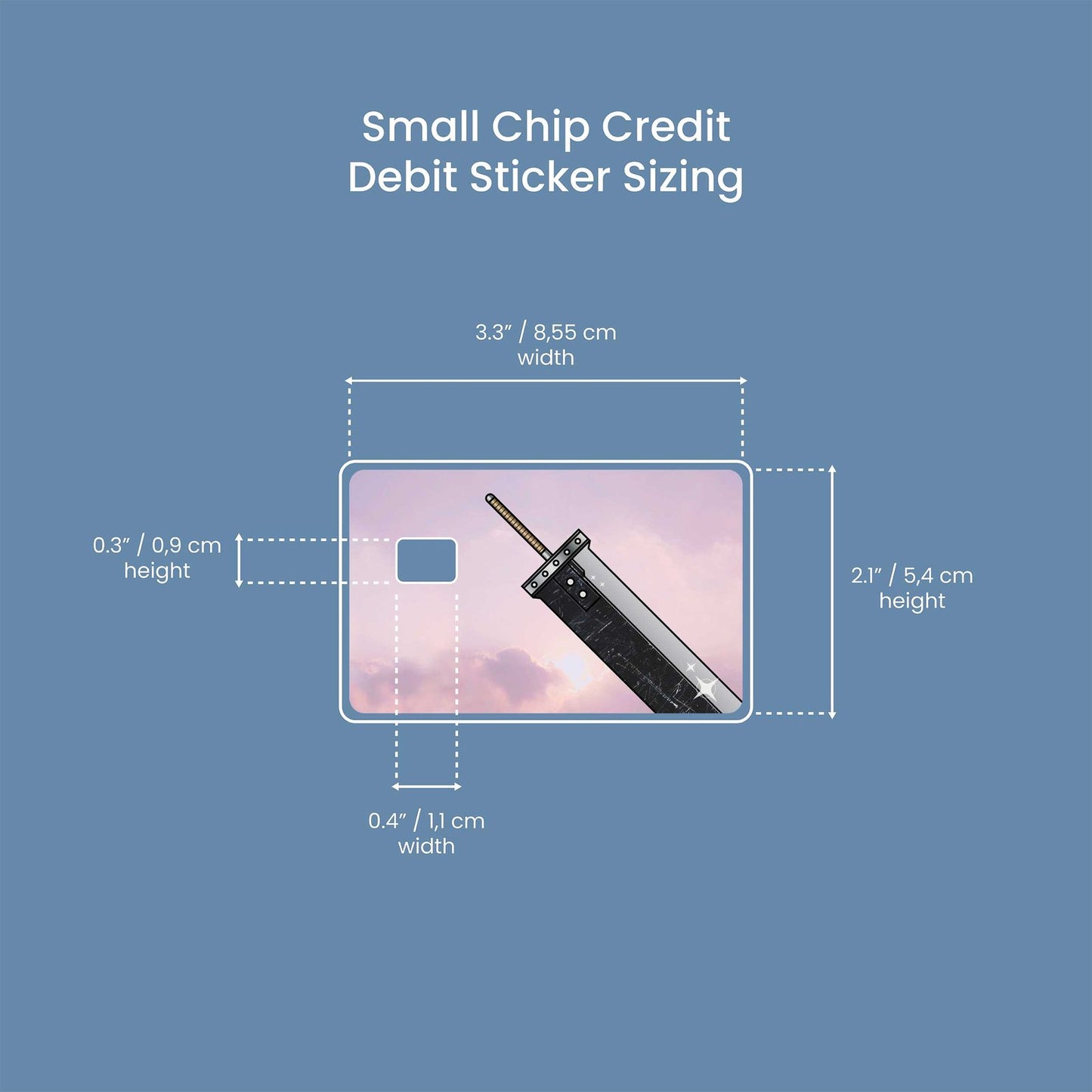 Buster Sword Design | Credit Card Sticker | Small Chip | Credit Card Skin