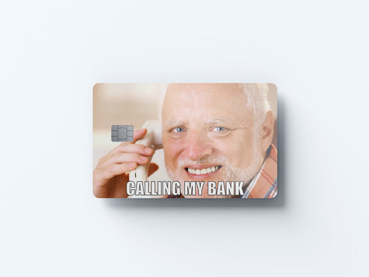 Calling My Bank Design | Credit Card Sticker | Small Chip | Credit Card Skin