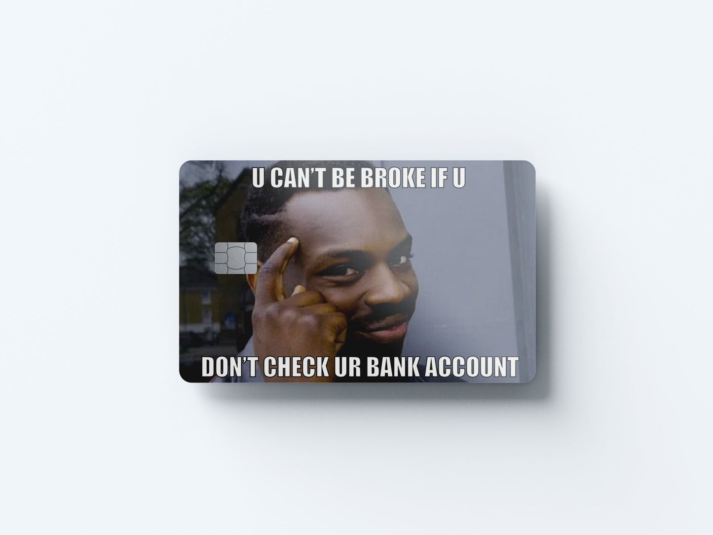 Can't Be Broke Design | Credit Card Sticker | Small Chip | Credit Card Skin