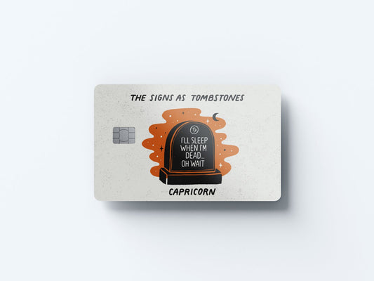 Capricorn as a Tombstone Design | Credit Card Sticker | Small Chip | Credit Card Skin