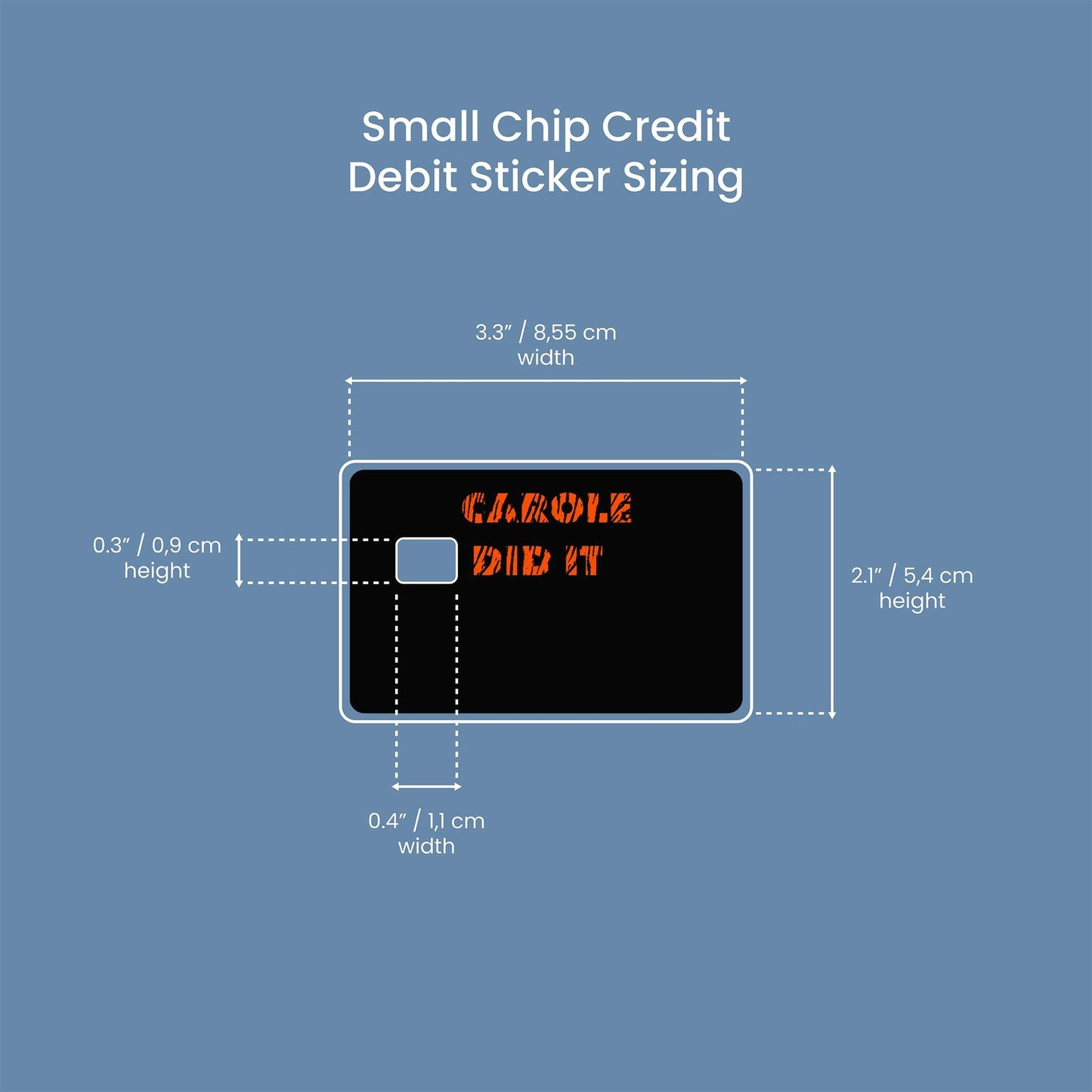 Carole Did It Design | Credit Card Sticker | Small Chip | Credit Card Skin