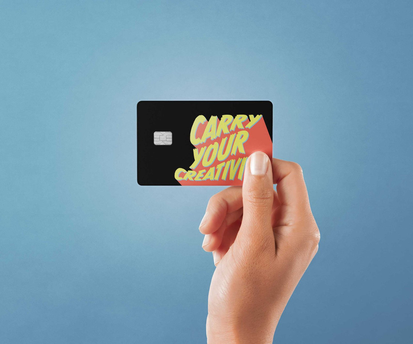 Carry Your Creativity Design | Credit Card Sticker | Small Chip | Credit Card Skin