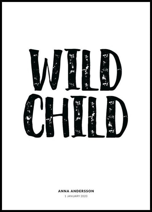 Wild Child Personal Poster