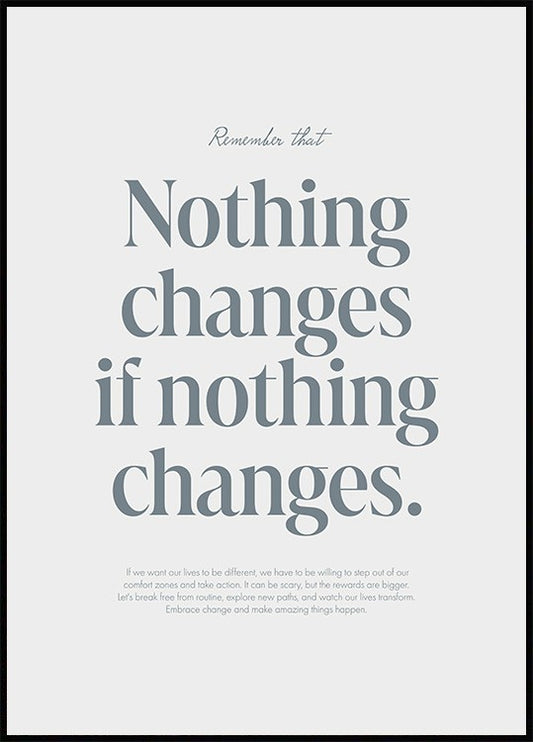 Nothing Changes Poster