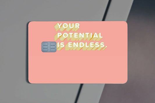 Your Potential Is Endless Credit Card Skin