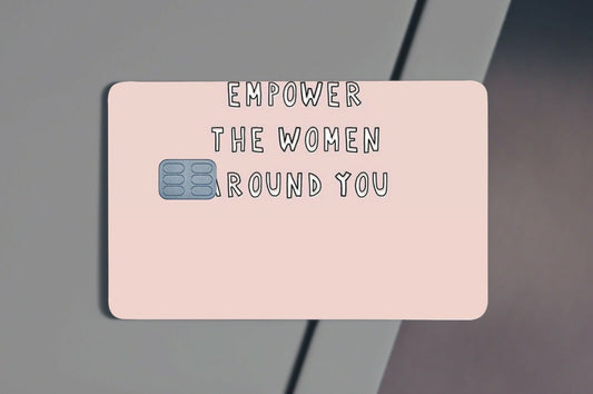 Empower The People Around You Credit Card Skin