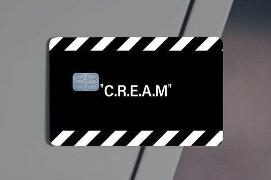 'C.R.E.A.M'' Credit Card Skin